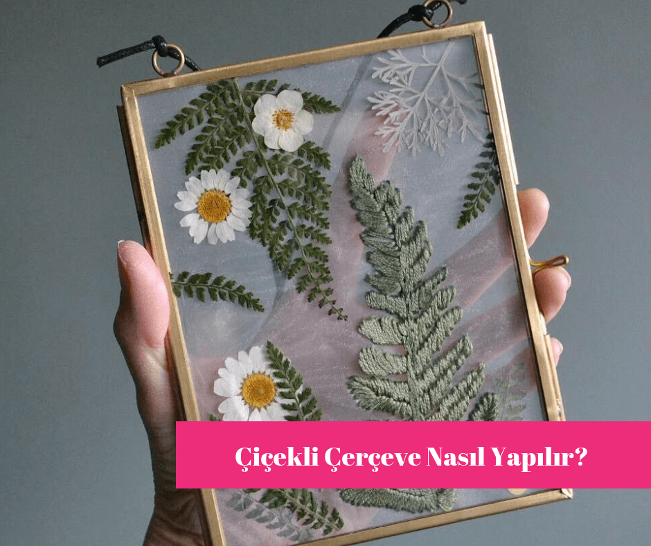 Çiçekli Çerçeve Nasıl Yapılır?